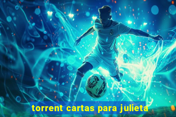 torrent cartas para julieta